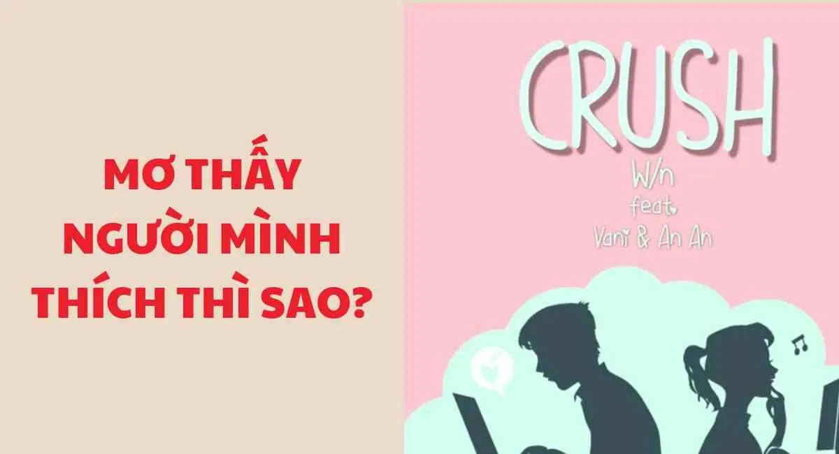 Nếu mơ thấy người mình thích thì sao? Phải chăng người đó đang nhớ mình?