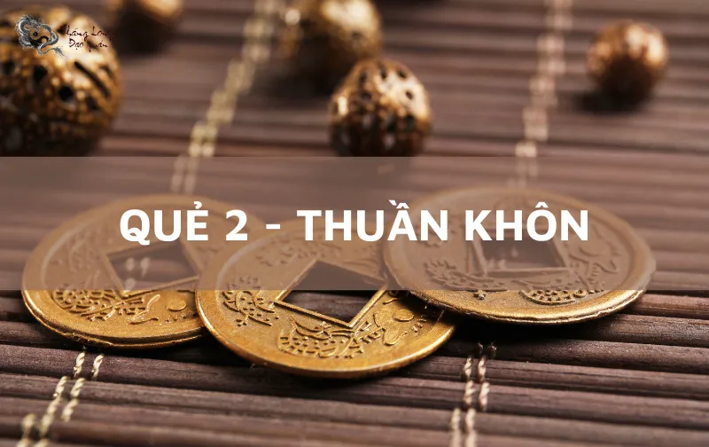 Hé mở quẻ số 2 Thuần Khôn: Thời điểm “vàng” để tĩnh tâm, chờ đợi tài vận