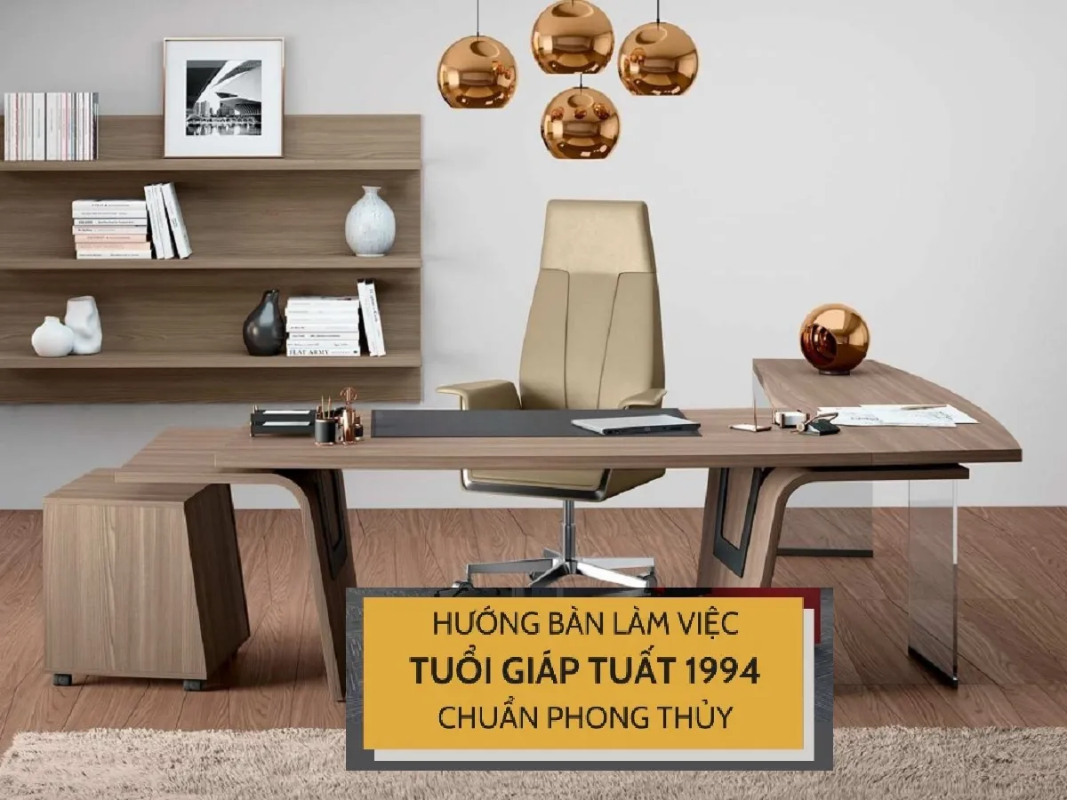 Hướng bàn làm việc tuổi Giáp Tuất giúp kích hoạt vận may, tài lộc dồi dào