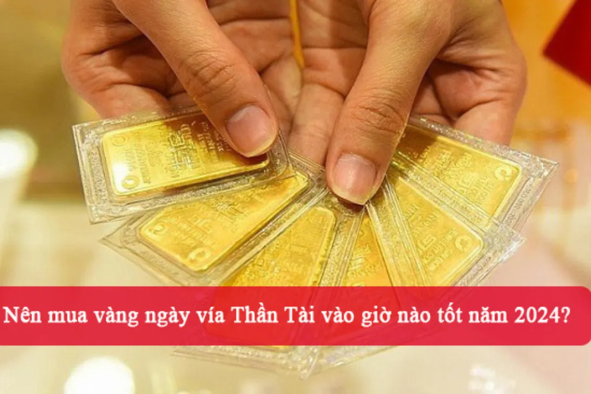 Hướng dẫn cách mua vàng ngày vía Thần Tài đón may mắn, tài lộc cả năm