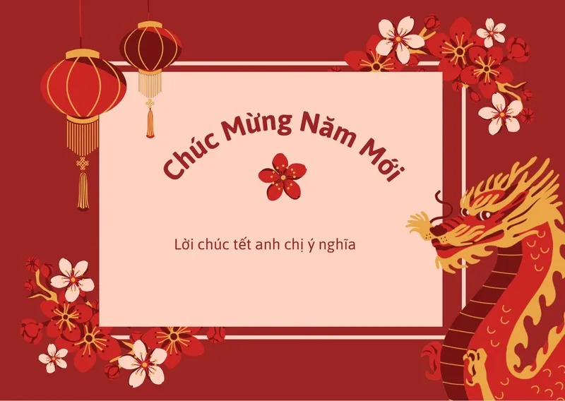 Mách bạn những lời chúc Tết anh chị độc đáo, thắt chặt tình nghĩa gia đình