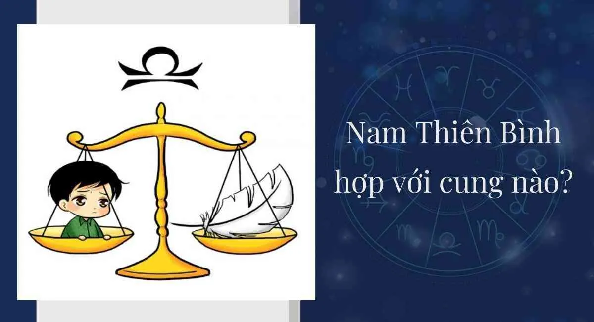 Nam Thiên Bình hợp với cung nào? Cô nàng cá tính hay tiểu thư điệu đà