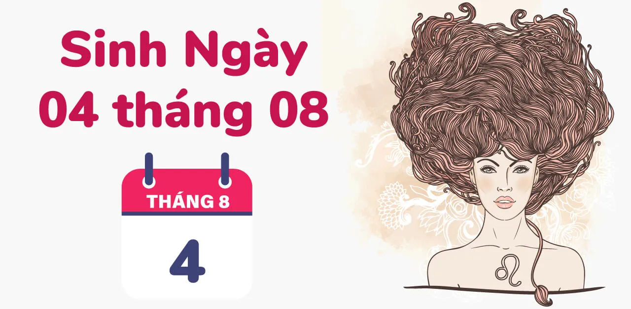 Ngày sinh 4/8 là cung gì? Bật ngửa với sự thật về cung mệnh 4/8!