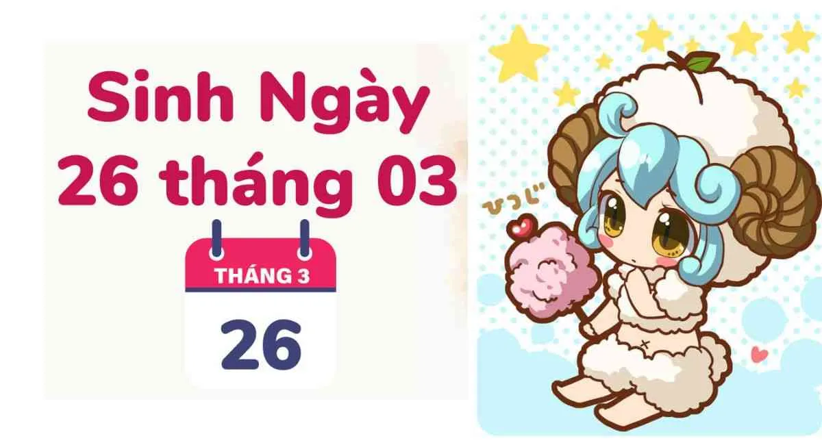 Sinh ngày 26/3 là cung gì? Đây chắc chắn là cung của sáng tạo và nghệ thuật