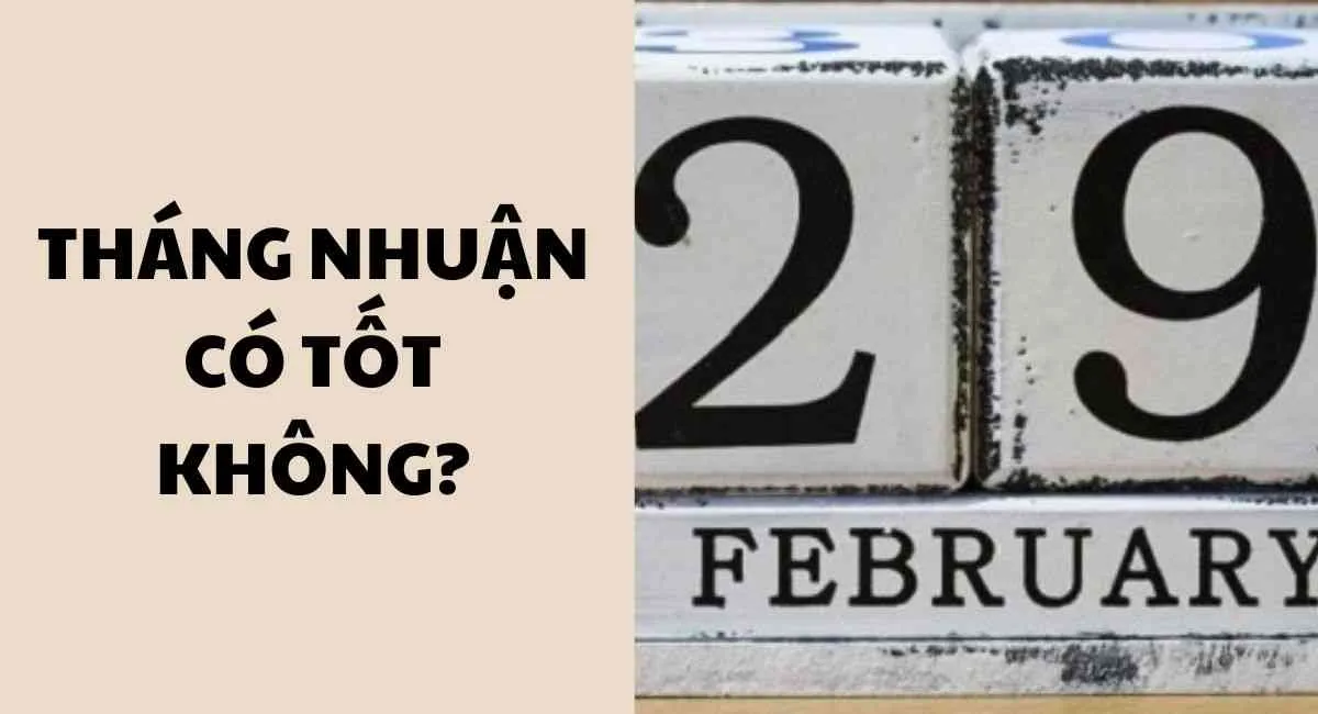 Tháng nhuận có tốt không? 4 việc tuyệt đối kiêng vào tháng nhuận tránh vận xui