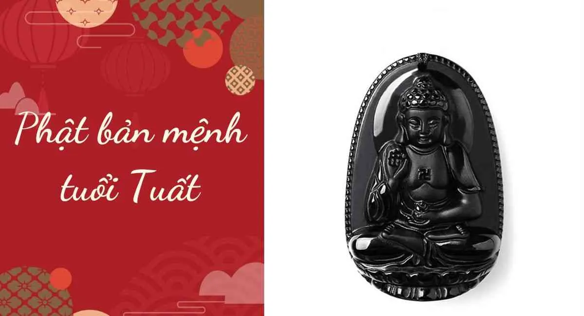 Tiền – tình – danh phất lên như vũ bão nếu biết phật bản mệnh tuổi Tuất là ai